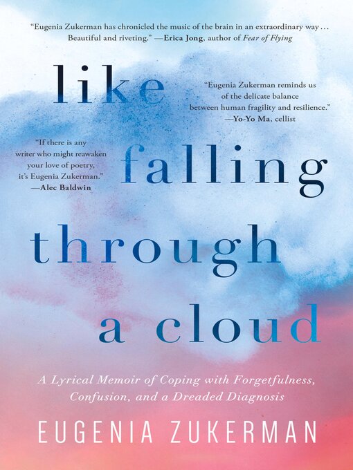 Title details for Like Falling Through a Cloud by Eugenia Zukerman - Available